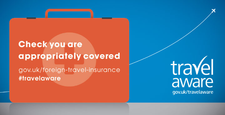Travel Aware - Check you are appropriately covered
